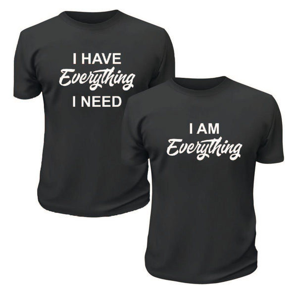 I Am Everything TShirt - Custom T Shirts Canada by Printwell