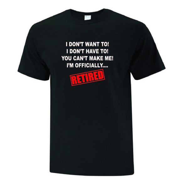 Officially Retired TShirt - Printwell Custom Tees